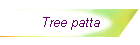 Tree patta